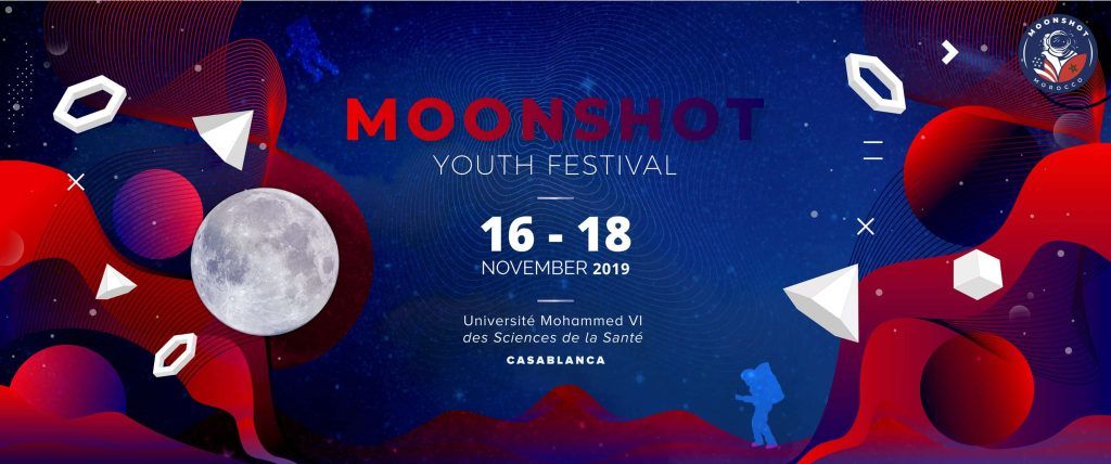 l’UM6SS accueille le « MOONSHOT MOROCCO YOUTH FESTIVAL 2019 «