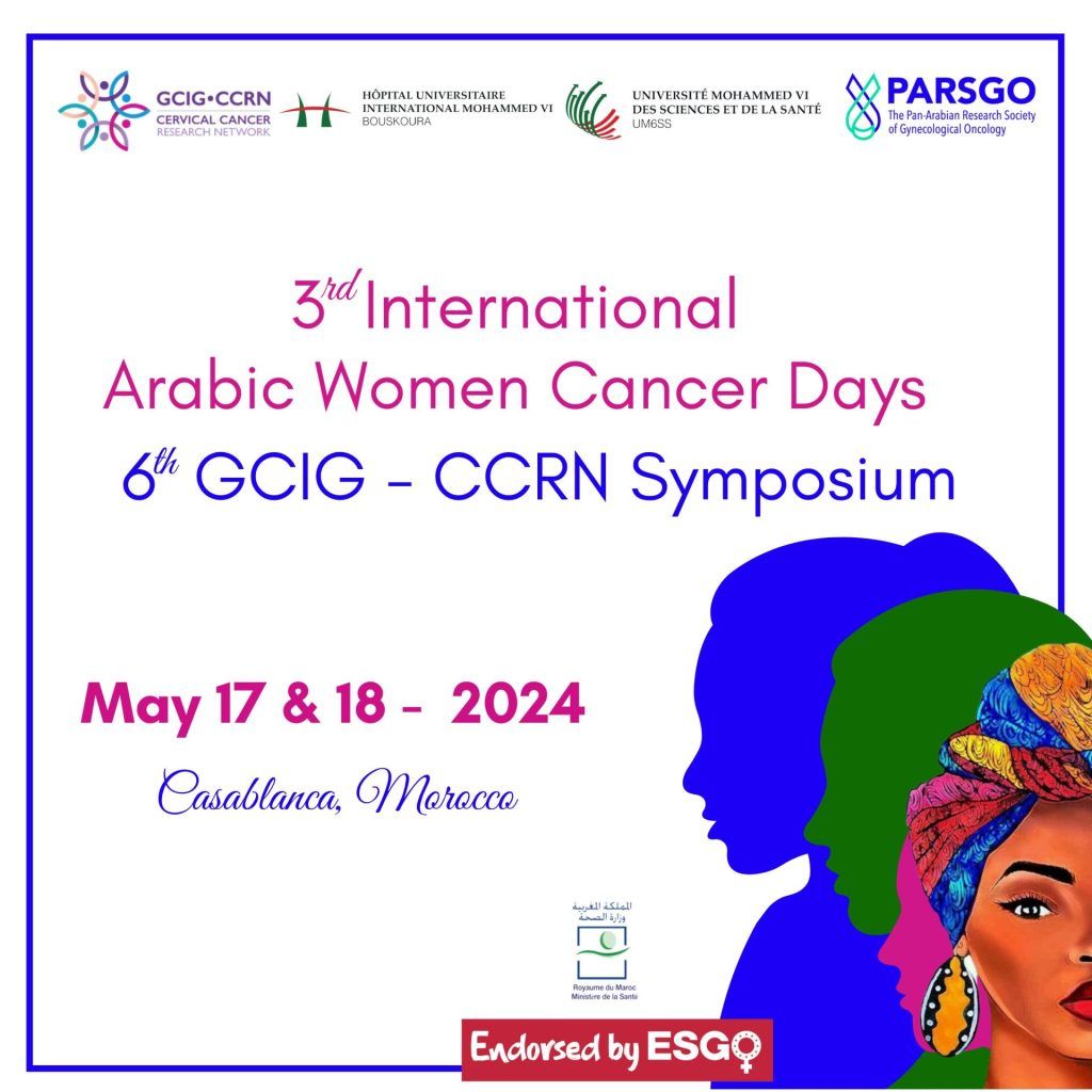 6ème symposium GCIC-CCRN et 3ème « International Arabic Women Cancer Days »