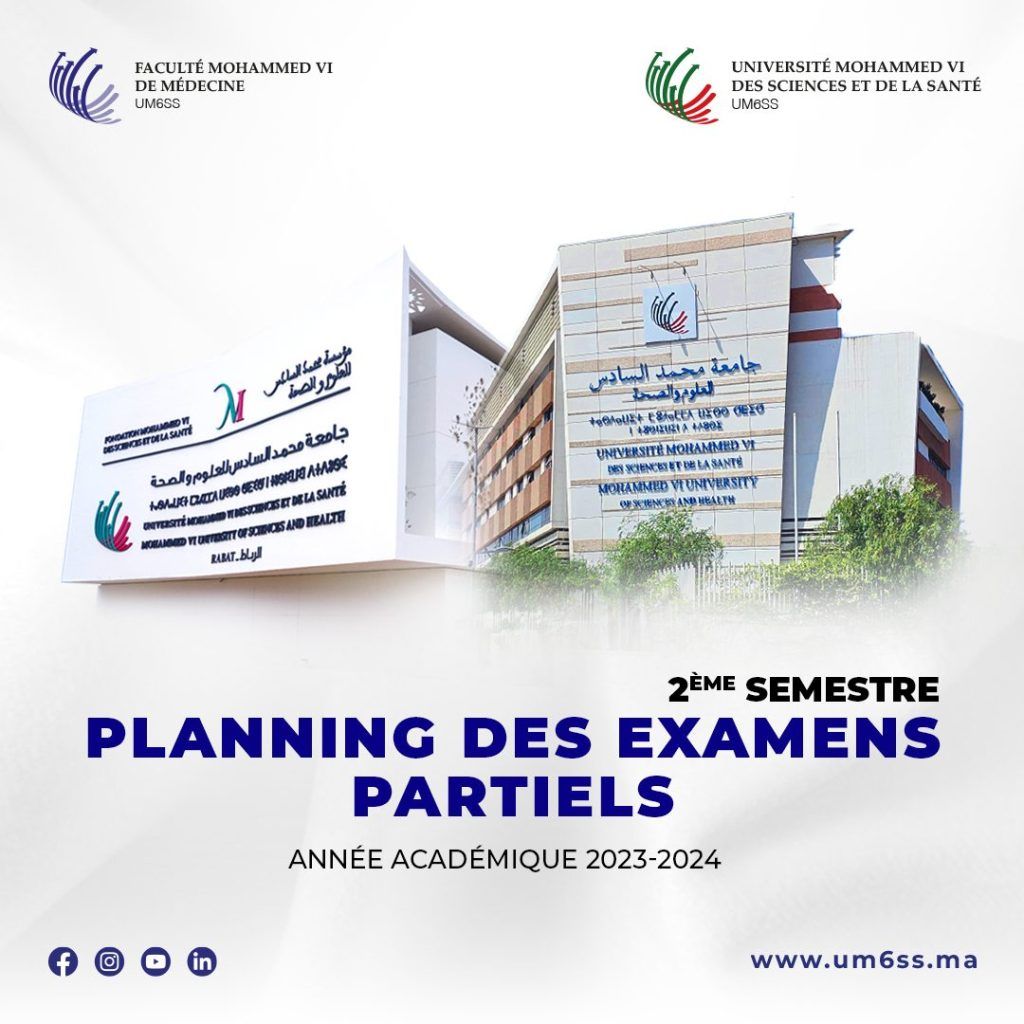 Faculté Mohammed VI de Médecine – Planning des examens partiels du 2ème semestre
