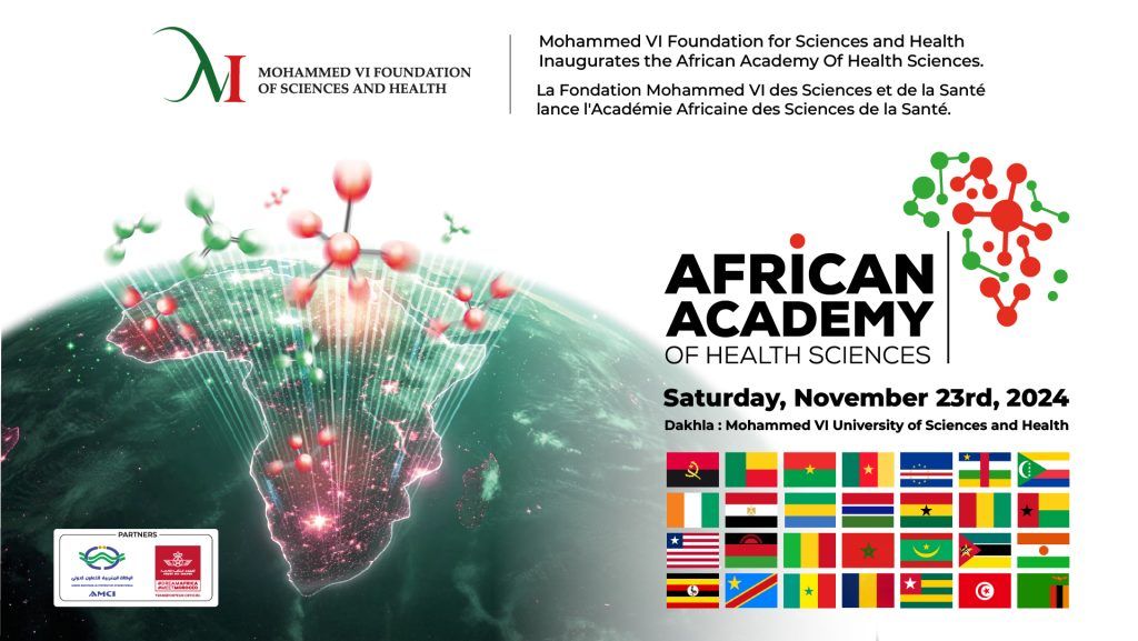 Lancement de l’Académie Africaine des Sciences de la Santé – African Academy of Health Sciences (AAHS) à Dakhla.