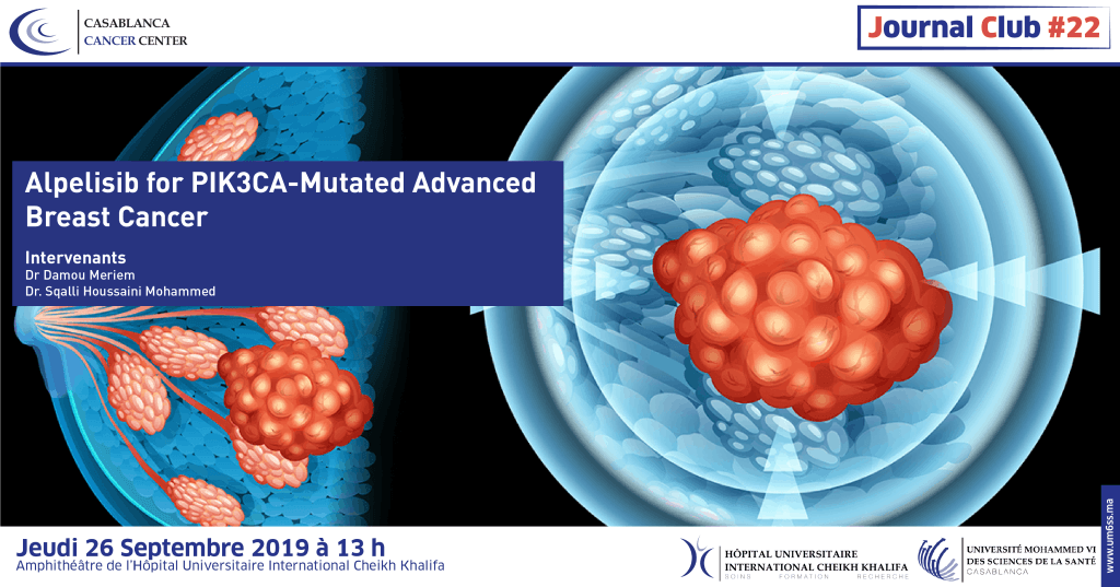 CCC Journal club #22 : Alpelisib for PIK3CA-Mutated Advanced Breast Cancer